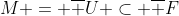 M = \overline U \subset \overline F