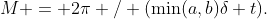 M = 2\pi / (\min(a,b)\delta t).