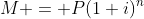 M = P(1+i)^n