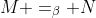 M =_\beta N