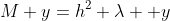 M y=h^2 \lambda  y
