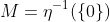 M=\eta^{-1}(\{0\})