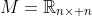 M=\mathbb{R}_{n\times n}