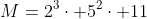 M=2^3\cdot 5^2\cdot 11