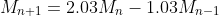 M_{n+1}=2.03M_{n}-1.03M_{n-1}