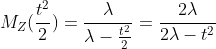 M_Z(\frac{t^2}{2})=\frac{\lambda}{\lambda-\frac{t^2}{2}}=\frac{2\lambda}{2\lambda-t^2}