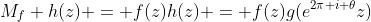 M_f h(z) = f(z)h(z) = f(z)g(e^{2\pi i \theta}z)