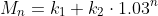 M_n=k_1+k_2\cdot1.03^n