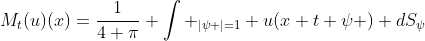 M_t(u)(x)=\frac{1}{4 \pi} \int _{|\psi |=1} u(x+t \psi ) dS_{\psi}