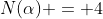N(\alpha) = 4