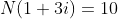 N(1+3i)=10