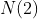 N(2)~=~3~~,~~N(0)~=~2