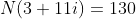 N(3+11i)=130