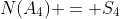 N(A_4) = S_4
