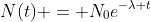 N(t) = N_0e^{-\lambda t}