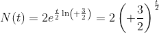 N(t)=2e^{\frac{t}{2}\ln\left( \frac{3}{2}\right)}=2\left( \frac{3}{2}\right)^{\frac{t}{2}}