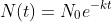 N(t)=N_0e^{-kt}
