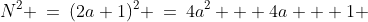 N^2 \:=\:(2a+1)^2 \:=\:4a^2 + 4a + 1 