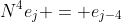 N^4e_j = e_{j-4}