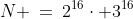 N \:=\:2^{16}\cdot 3^{16}