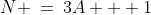 N \:=\:3A + 1