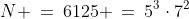 N \:=\:6125 \:=\:5^3\cdot7^2