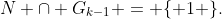 N \cap G_{k-1} = \{ 1 \}.