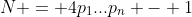N = 4p_1...p_n - 1