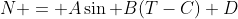 N = A\sin B(T-C)+D