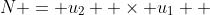 N = u_2  \times u_1  