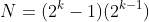 N=(2^k-1)(2^{k-1})