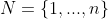N=\{1,...,n\}
