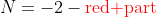 N=-2-{\color{red}\text{red part}}