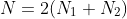 N=2(N_1+N_2)