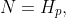 N=H_p,