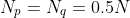 N_p=N_q=0.5N