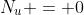 N_u = 0