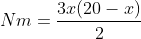 Nm=\frac{3x(20-x)}{2}