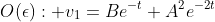 O(\epsilon): v_1=Be^{-t}+A^2e^{-2t}