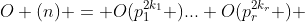 O (n) = O(p_{1}^{2k_{1}} )... O(p_{r}^{2k_{r}} ) 