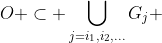 O \subset \bigcup_{j=i_1,i_2,...}G_j 