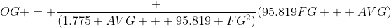 OG = \frac {(1.775 AVG + 95.819 FG^2)}{(95.819FG + AVG)}