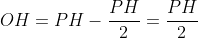 OH=PH-\frac{PH}{2}=\frac{PH}{2}