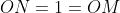 ON=1=OM