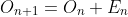 O_{n+1}=O_n+E_n