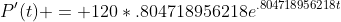 P'(t) = 120*.804718956218e^{.804718956218t}