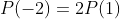 P(-2)=2P(1)