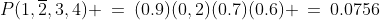 P(1,\overline2,3,4) \:=\:(0.9)(0,2)(0.7)(0.6) \:=\:0.0756