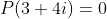 P(3+4i)=0