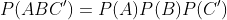 P(ABC')=P(A)P(B)P(C')